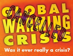 Global Warming Crisis Cancelled
      238 x 183 Pixel